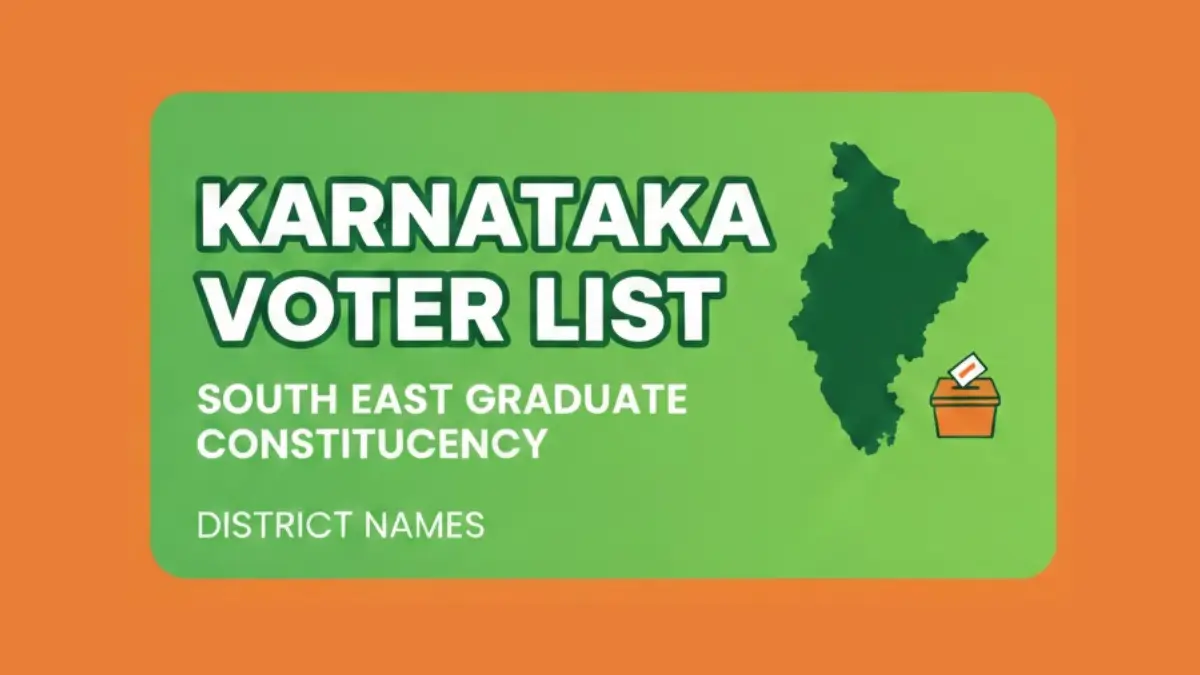 Karnataka South East Graduate Constituency Voter List with District Name
