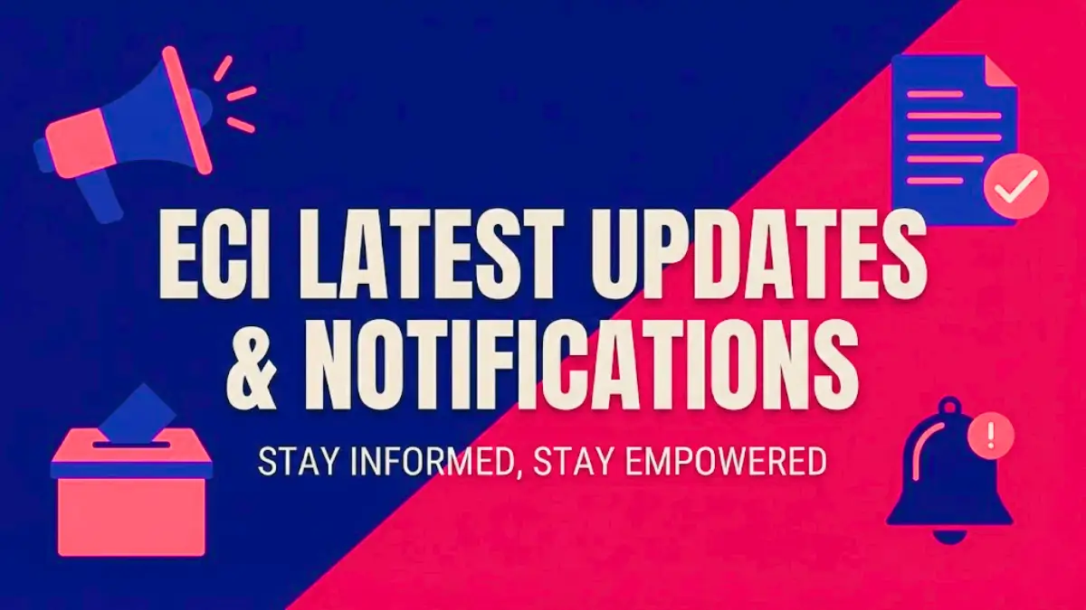 ECI Latest Updates