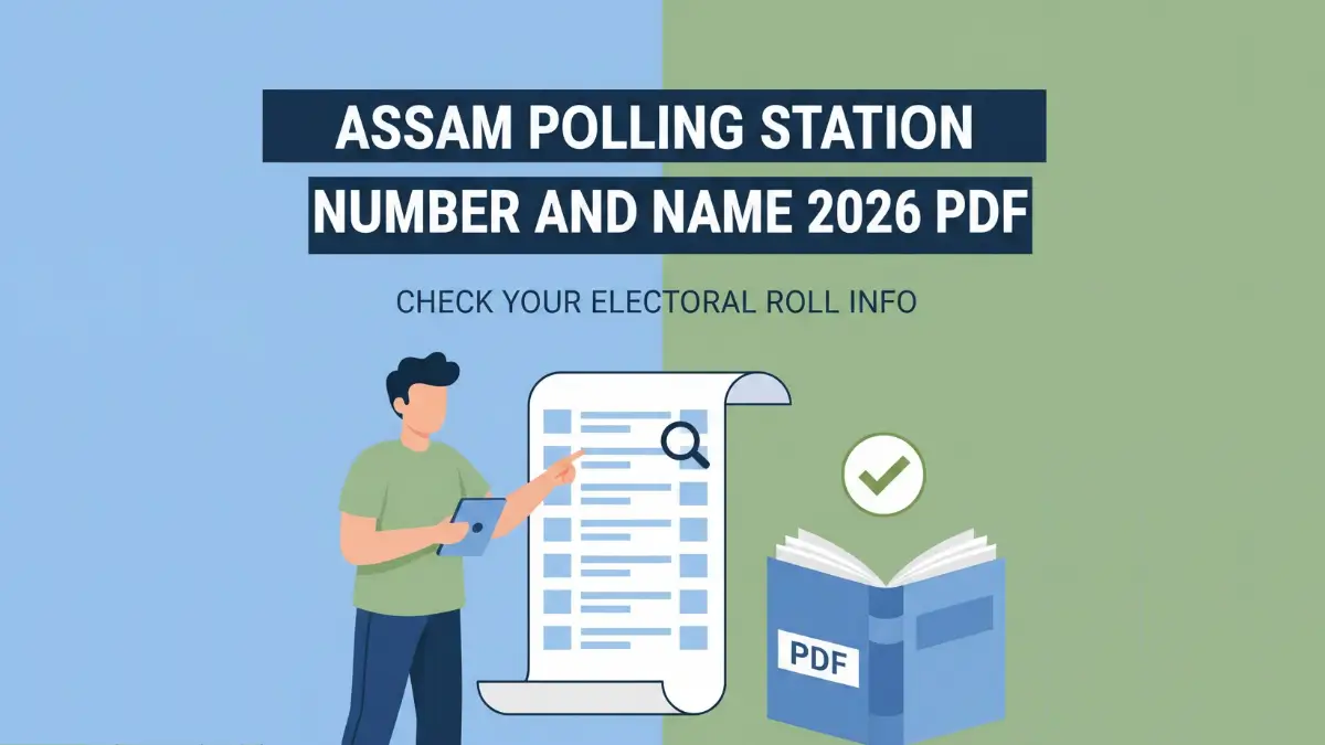 Assam Polling Station Number and Name 2026 PDF