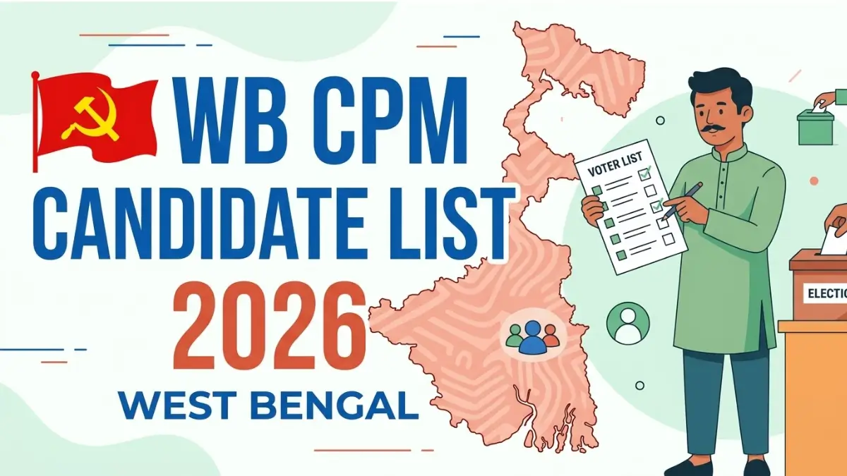 CPM Candidates List 2026 West Bengal