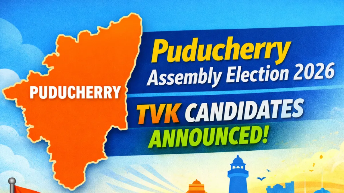 Puducherry TVK Candidates
